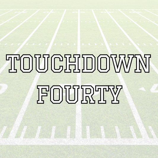 FOURTY | TOUCHDOWN | ADULT STYLES