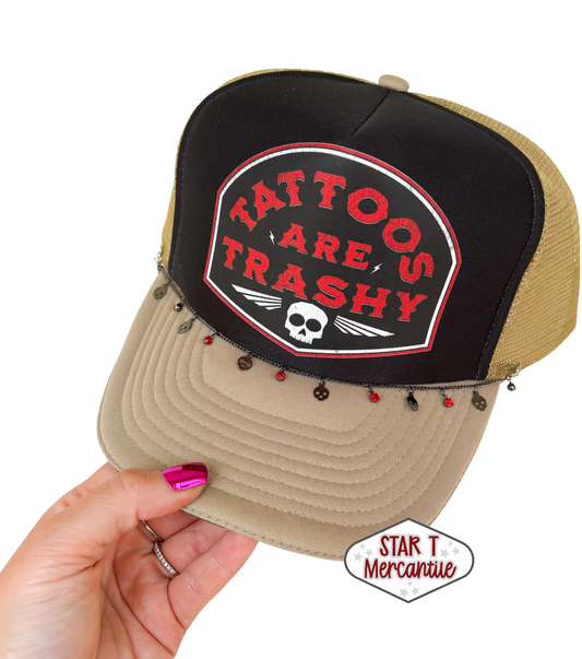 Tattoos are Trashy Trucker Hat