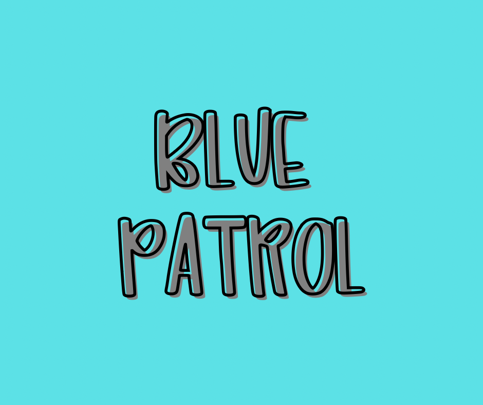 BLUE PATROL | COZY DREAMS RERUN