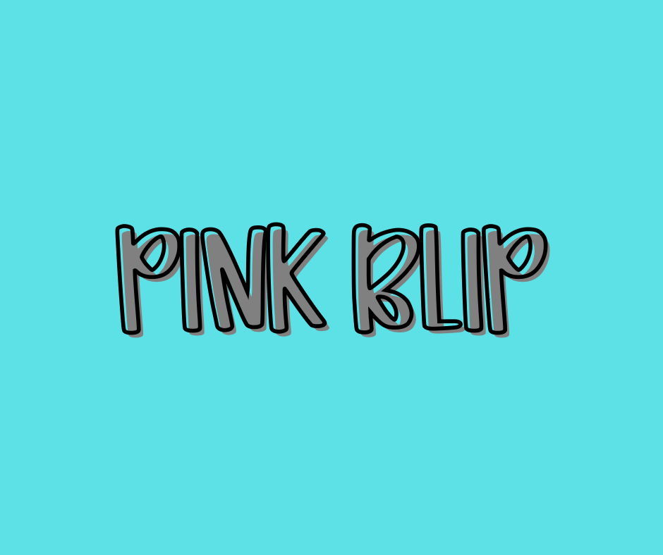 PINK BLIP | COZY DREAMS RERUN