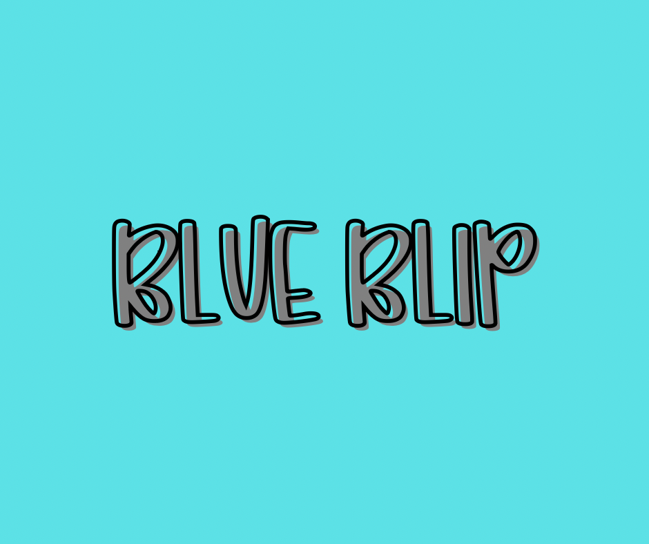 BLUE BLIP | COZY DREAMS RERUN