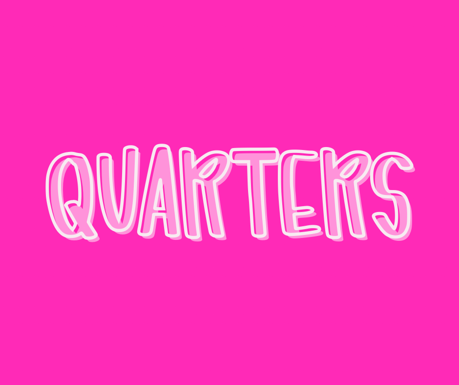 QUARTERS | GIRL MATH RERUN