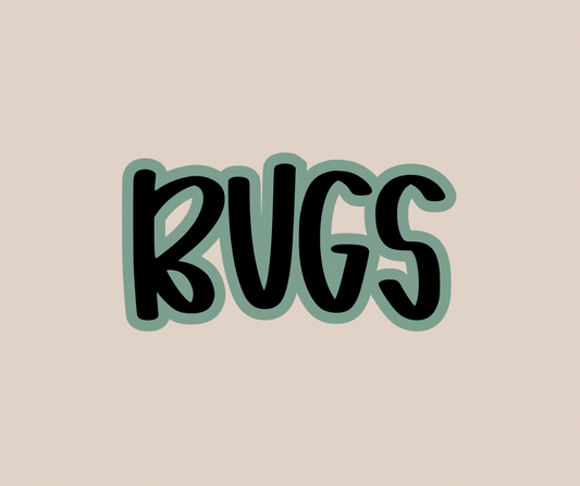 BUGS | LET’S GET WILD