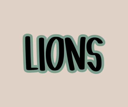 LIONS | LET’S GET WILD